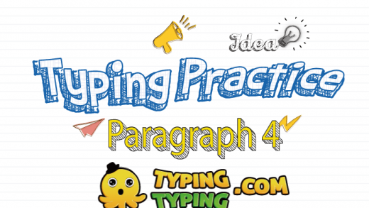 Typing Practice: Paragraph 4
